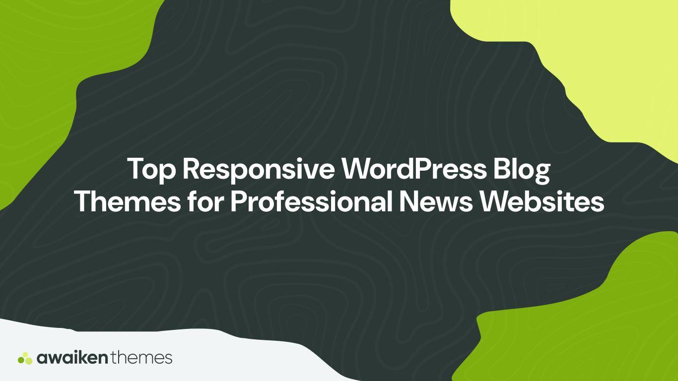 Top Responsive WordPress Blog Themes for Professional Blogs